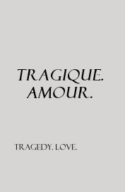 tragique. amour. book cover