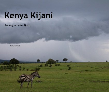 Kenya Kijani Spring on the Mara book cover