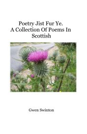Poetry Jist Fur Ye. A Collection Of Poems In Scottish book cover
