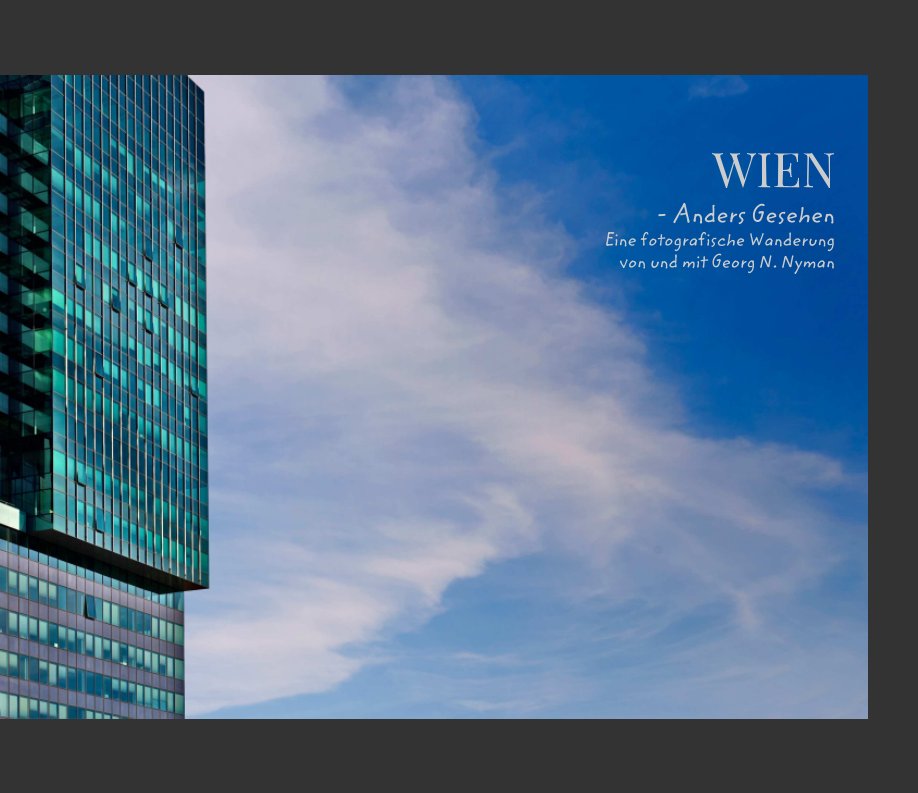 View WIEN - Anders Gesehen by Georg N. Nyman