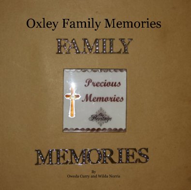 Oxley Family Memories book cover