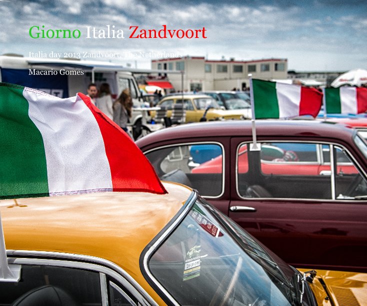 Visualizza Giorno Italia Zandvoort di Macario Gomes