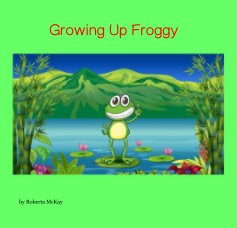 Growing Up Froggy book cover