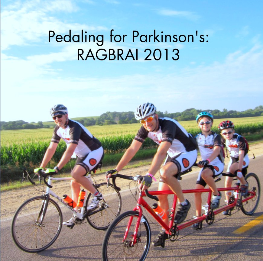 View Pedaling for Parkinson's:
RAGBRAI 2013 by David Schindler