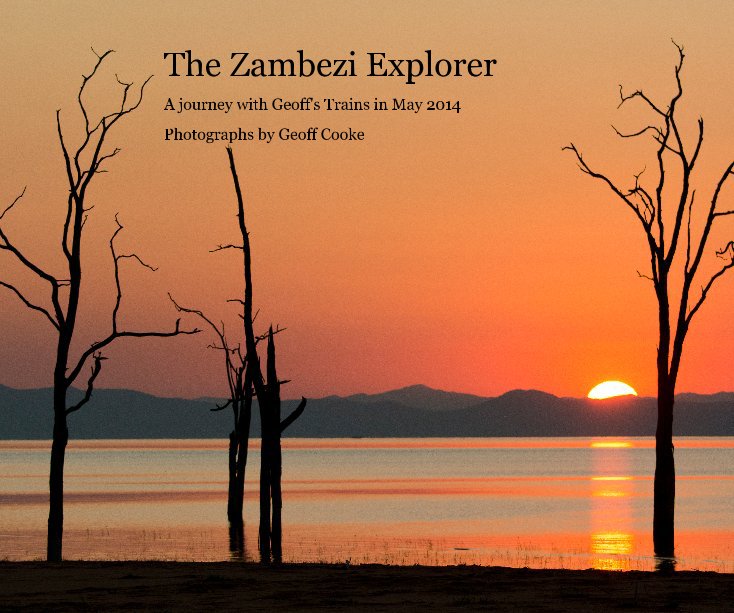 View The Zambezi Explorer by Geoff Cooke