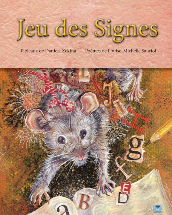 Visualizza Jeu des signes di Daniela Zekina & Louise-Michelle Sauriol.