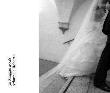 30 Maggio 2008 Arianna e Roberto book cover