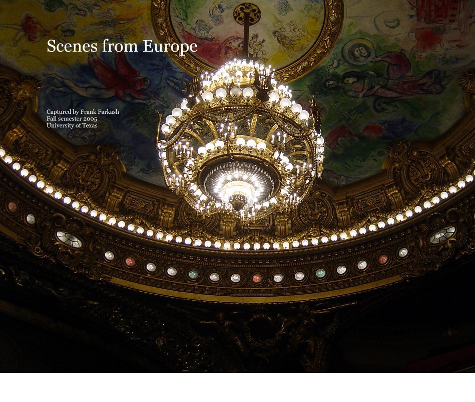 Ver Scenes from Europe por Frank Farkash