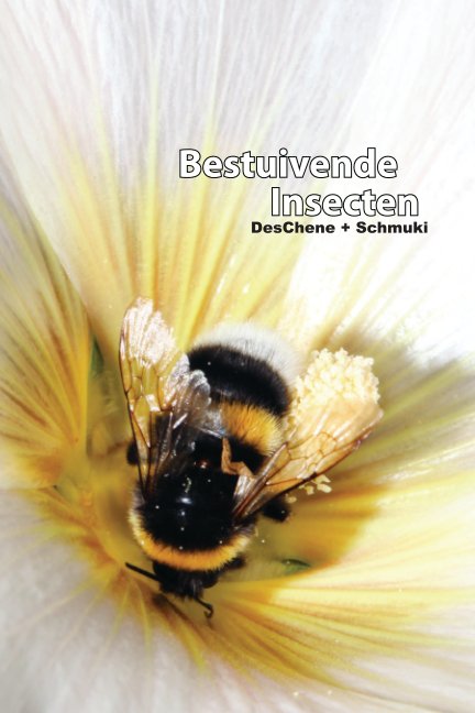 Ver Bestuivende Insecten por Wendy DesChene + Jeff Schmuki