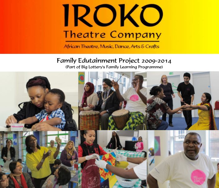 View Family Edutainment Project by IROKO Theatre Company