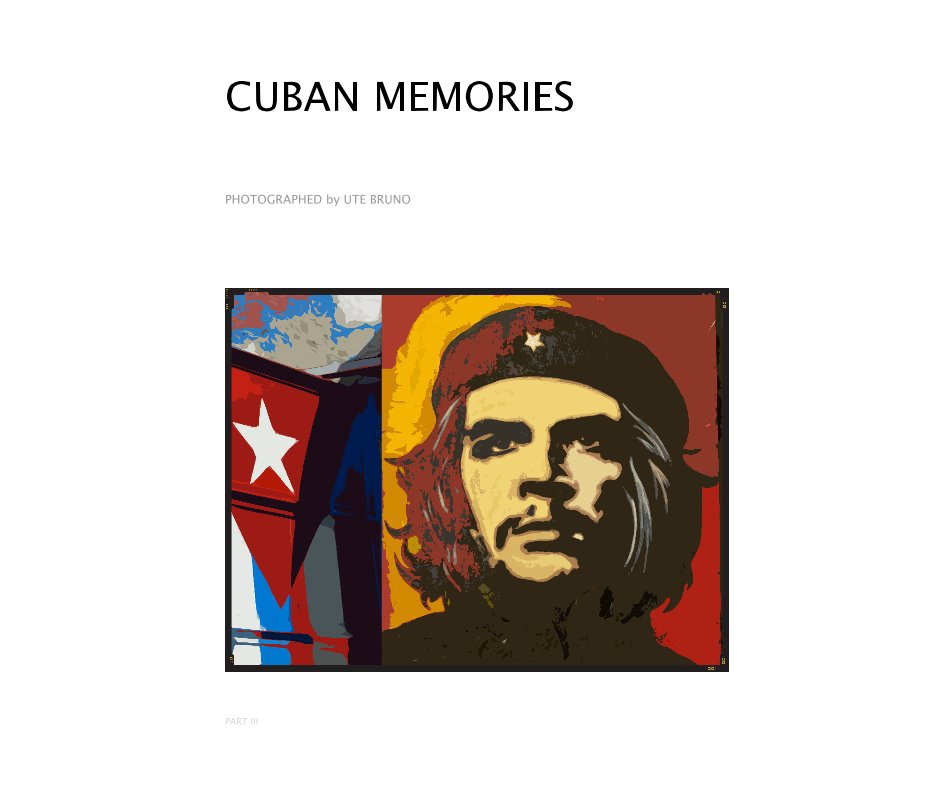 Cuban Memories nach Ute Bruno Photographer anzeigen