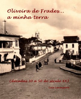 Oliveira de Frades... a minha terra book cover