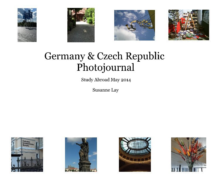 Bekijk Germany & Czech Republic Photojournal op Susanne Lay
