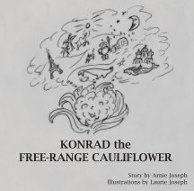 Konrad the Free-Range Cauliflower book cover