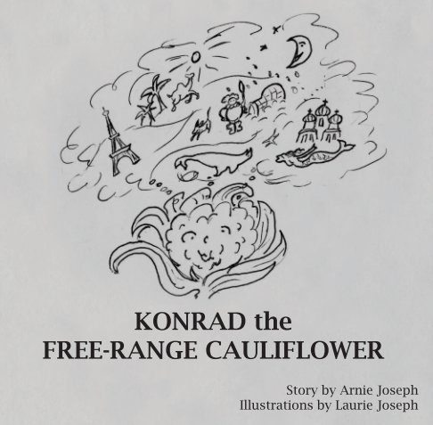 Bekijk Konrad the Free-Range Cauliflower op Arnie Joseph
