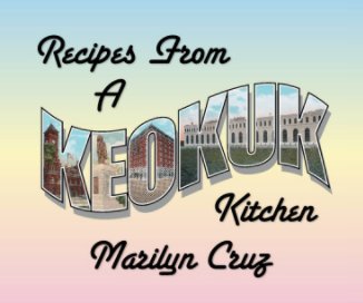 Recipes From A Keokuk Kitchen book cover