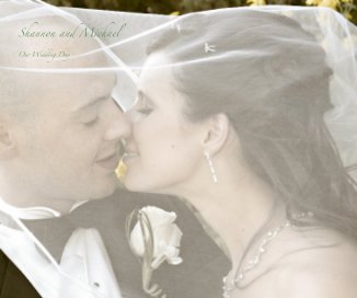 Shannon and Michael Our Wedding Day book cover