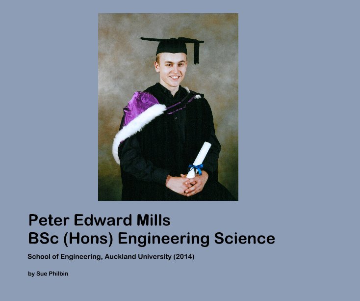 View Peter Edward Mills BSc (Hons) Engineering Science by Sue Philbin