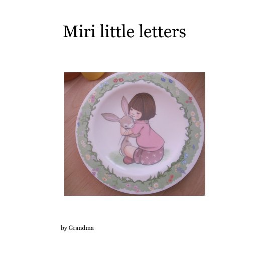 View Miri little letters by Grandma