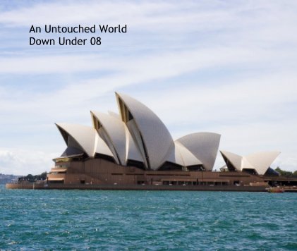 An Untouched World Down Under 08 book cover