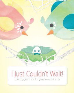 I Just Couldn't Wait! book cover