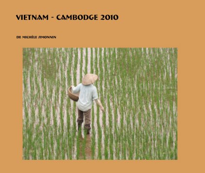 Vietnam - Cambodge 2010 book cover