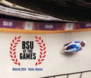 BSU at the Games: Sochi 2014 book cover