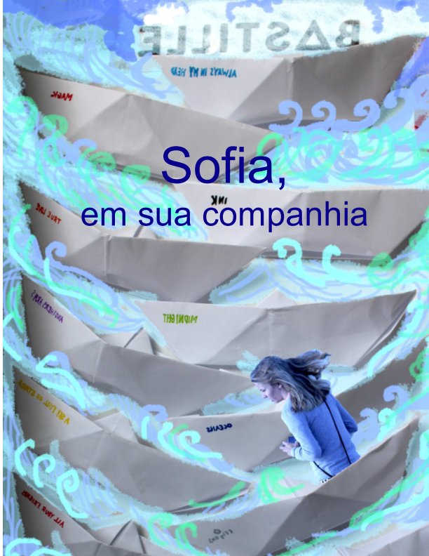 Ver Sofia, por Silvana Soriano, Sofia Soriano