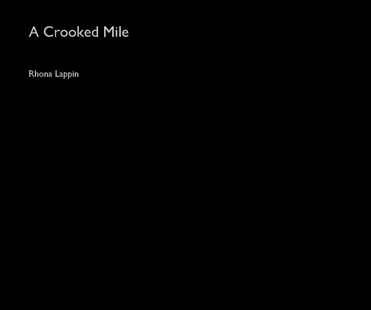 View A Crooked Mile by Rhona Lappin