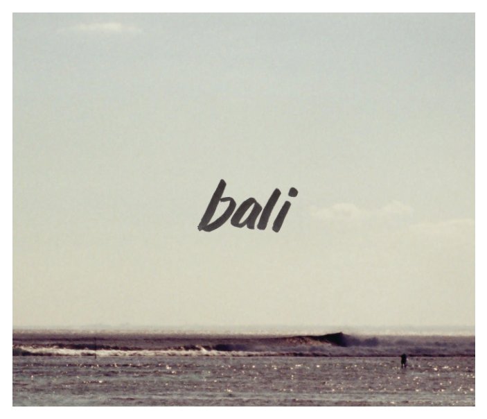 View Bali by Scott Horsburgh