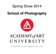 Spring Show 2014 School of Photography book cover