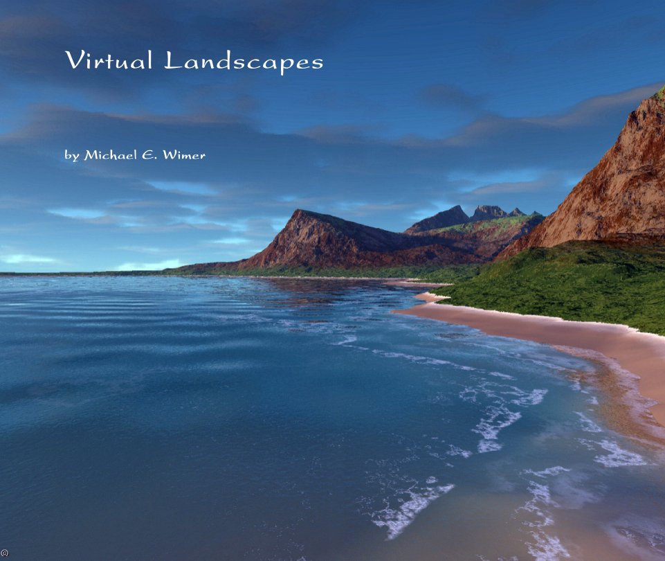 View Virtual Landscapes by Michael E. Wimer