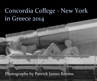 Concordia New York in Greece 2014 Photogra book cover