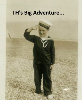 TH's Big Adventure... book cover