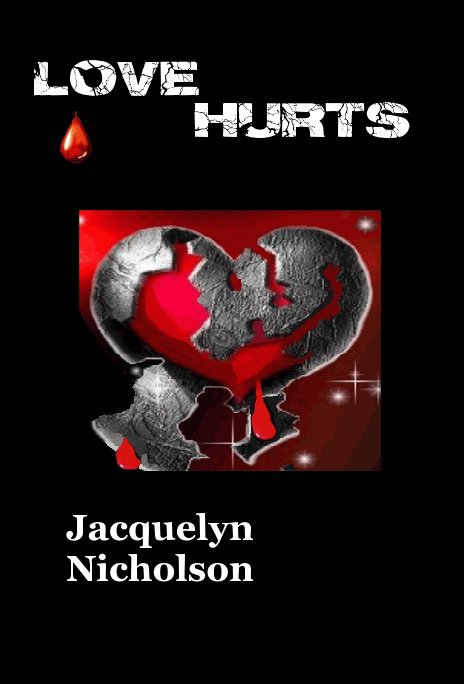 Bekijk Love Hurts op Jacquelyn Nicholson