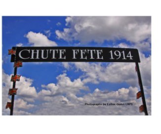 Chute Fete Summer of 1914 book cover