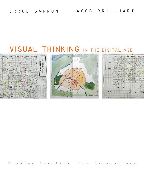 View Visual Thinking in the Digital Age by Jacob Brillhart & Errol Barron