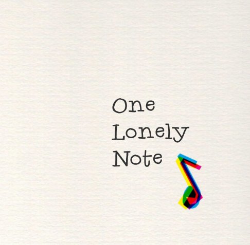 View One Lonely Note by Alison Robins, Quentin Duckering