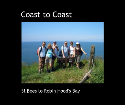 Coast to Coast  - St Bees to Robin Hood's Bay book cover