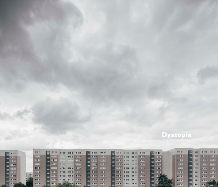 Visualizza Dystopia di Alexander Rentsch