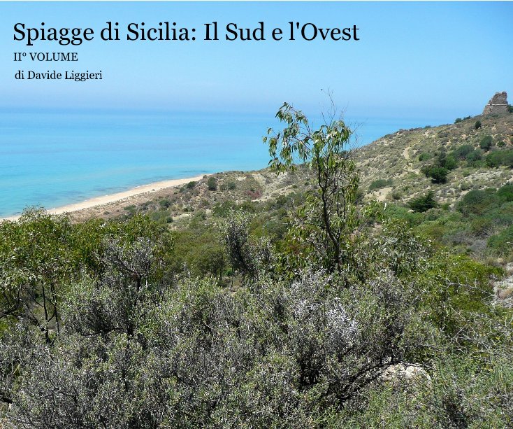 Bekijk Spiagge di Sicilia: Il Sud e l'Ovest op di Davide Liggieri