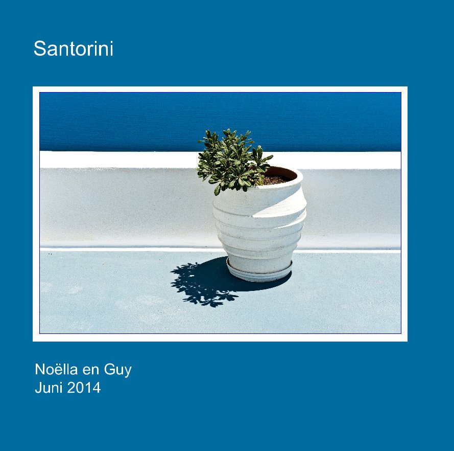 Ver Santorini por Noëlla Gaethofs