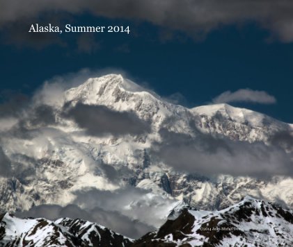 Alaska, Summer 2014 book cover