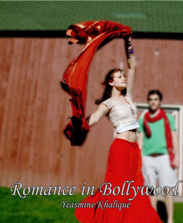 View Romance in Bollywood by Yeasmine Khalique