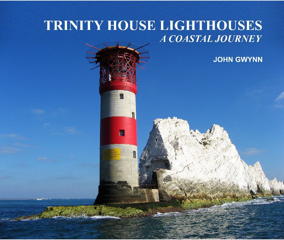 Ver Trinity House Lighthouses A Coastal Journey por John Gwynn