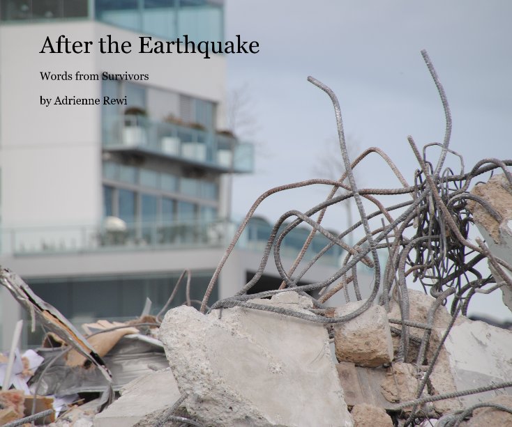 Ver After the Earthquake por Adrienne Rewi