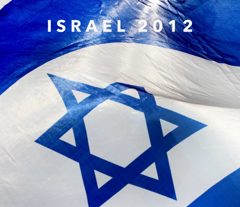 Ver Israel 2012 por Fred Icke