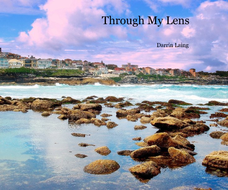 Ver Through My Lens por Darrin Laing