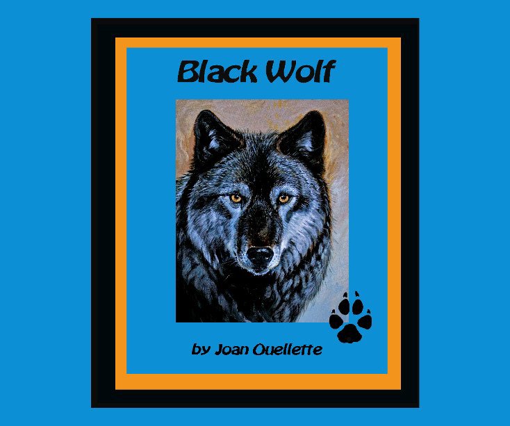 Ver Black Wolf por Joan Ouellette