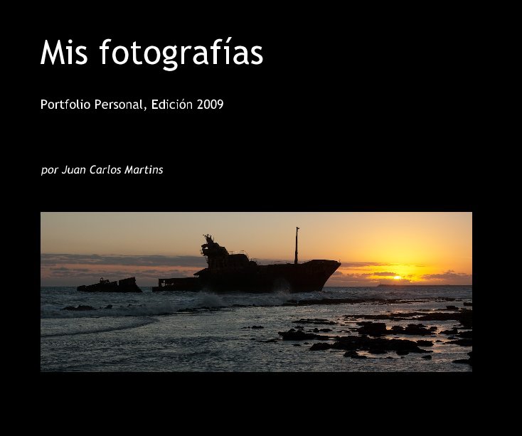 View Mis fotografí­as by Juan Carlos Martins